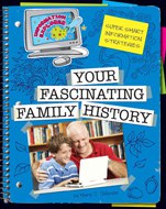 Your Fascinating Family History